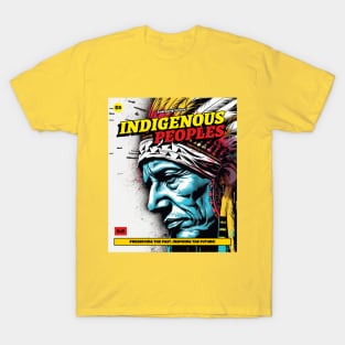 Indigenous Peoples Embracing Culture T-Shirt